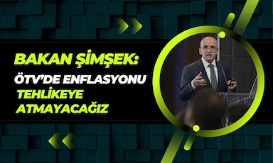 Şimşek: ÖTV'de enflasyonu tehlikeye atmayacağız