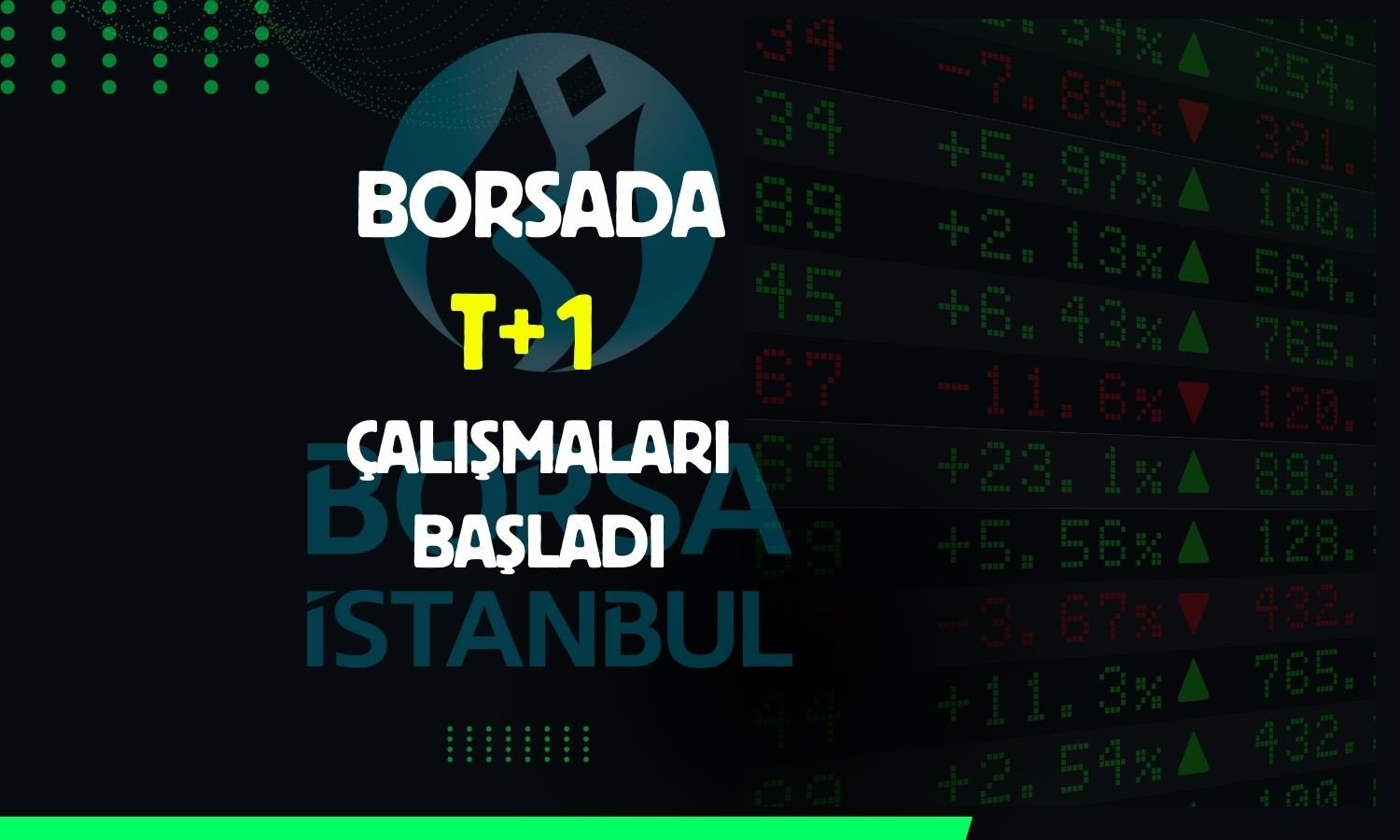 Borsa İstanbul duyurdu: T+2’den T+1’e geçiş yolda!