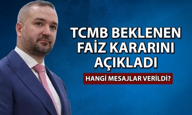 TCMB Nisan kararını paylaştı: Faiz oranı değişti mi?