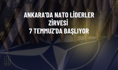 NATO liderleri Ankara'da bir araya geliyor