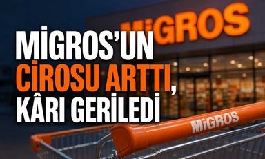 Migros 2026'nın ilk yarısını 1 milyar TL karla tamamladı