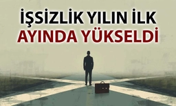 İşsizlik Ocak’ta yükseldi: İstihdamda sert düşüş