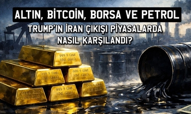 Trump’ın İran açıklaması altın, petrol ve BTC’yi nasıl etkiledi?