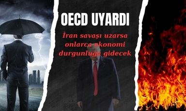 OECD: Savaş uzarsa dünya çapında bir dizi durgunluk yaşanacak