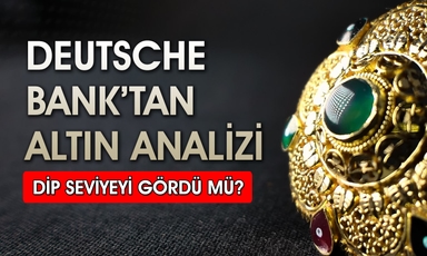 Altında dip vurgusu yapıldı! Deutsche Bank 2026 hedefini açıkladı