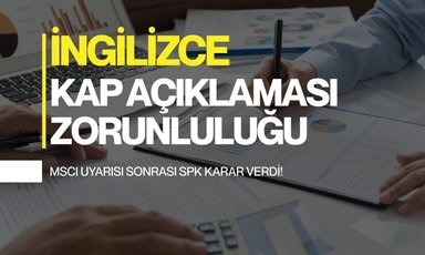 SPK'dan halka açık şirketlere İngilizce açıklama zorunluluğu