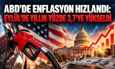 ABD'de enflasyon yeniden yükselişte: Gözler Fed'in faiz kararında
