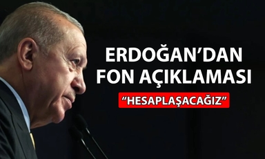 Erdoğan’dan fon mesajı: Sorunu kontrol altına aldık